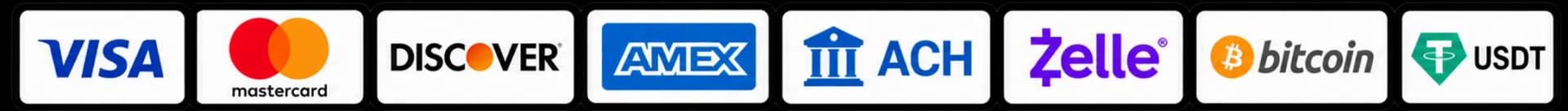 Accepted payment methods — Visa, Mastercard, Discover, American Express, ACH, Zelle, Bitcoin, USDT